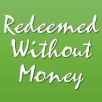 Redeemed without Money
